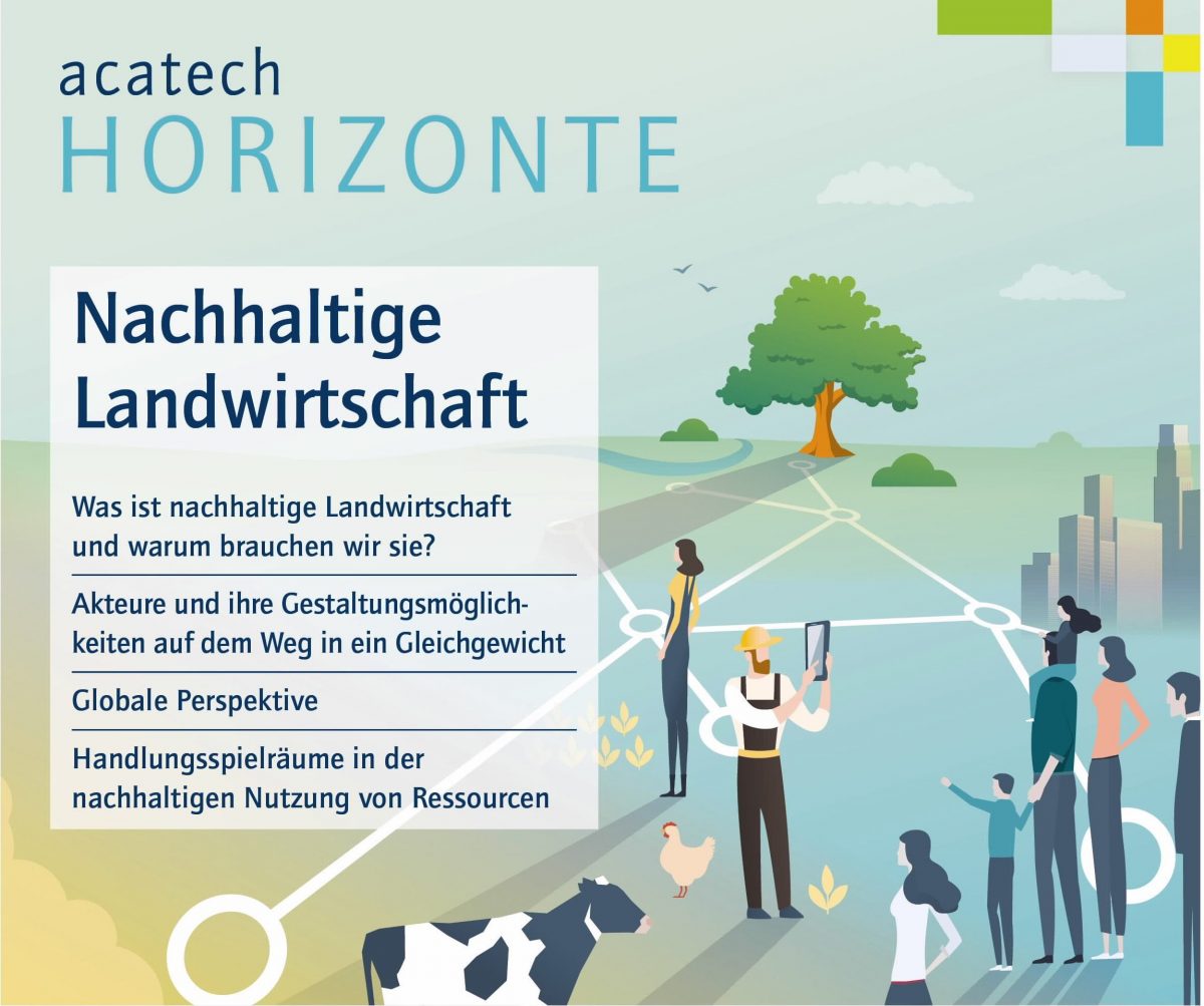 acatech HORIZONTE – Nachhaltige Landwirtschaft: Wie kann sie in Zukunft aussehen? - acatech